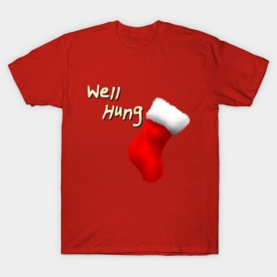 Well Hung T-Shirt